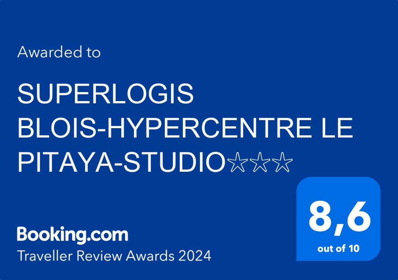 Superlogis Blois-Le Pitaya- Hypercentre Studio- Classe 3Etoiles Екстер'єр фото